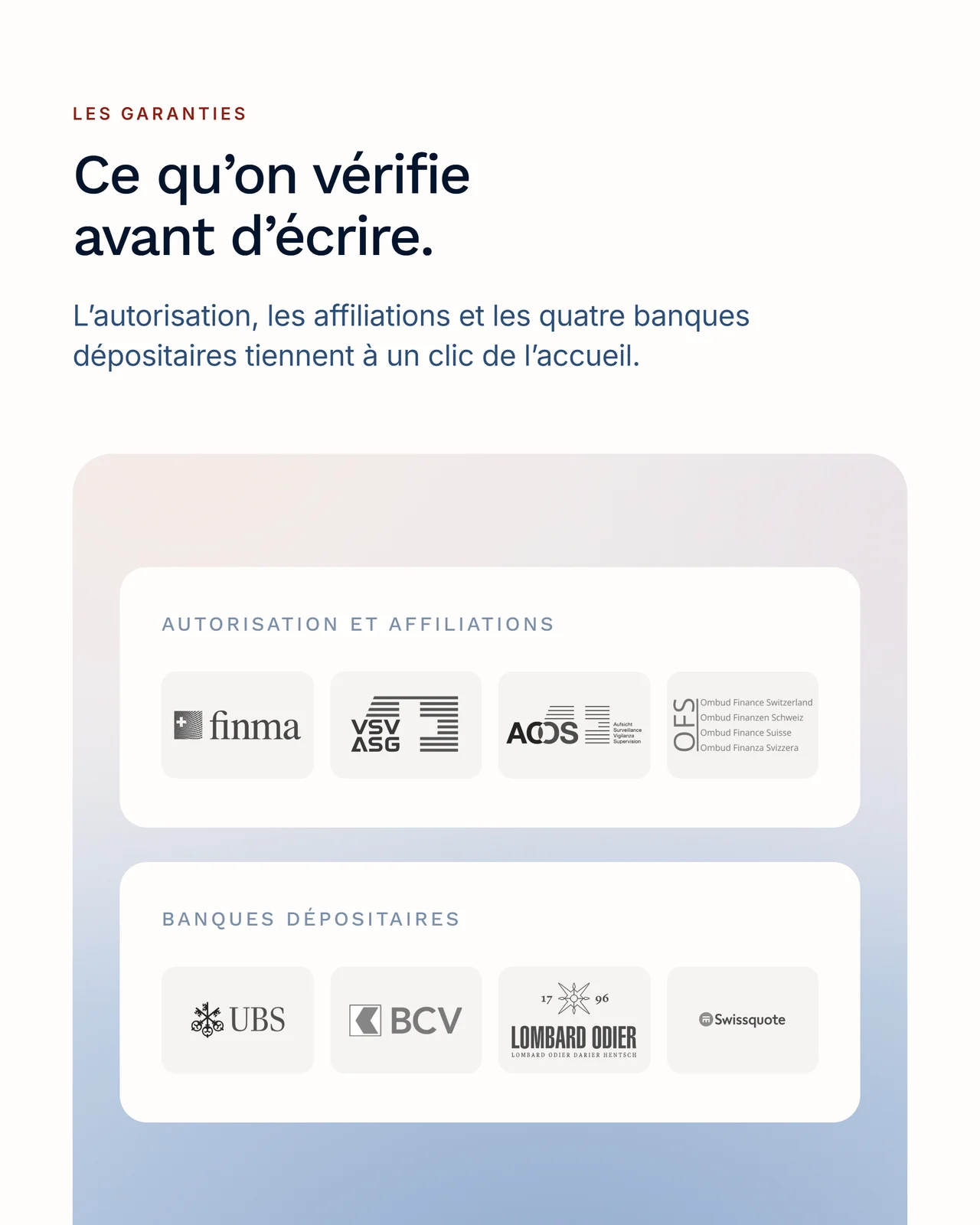 Les agréments FINMA, ASG, AOOS et OFS, puis les quatre banques dépositaires